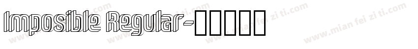 Imposible Regular字体转换